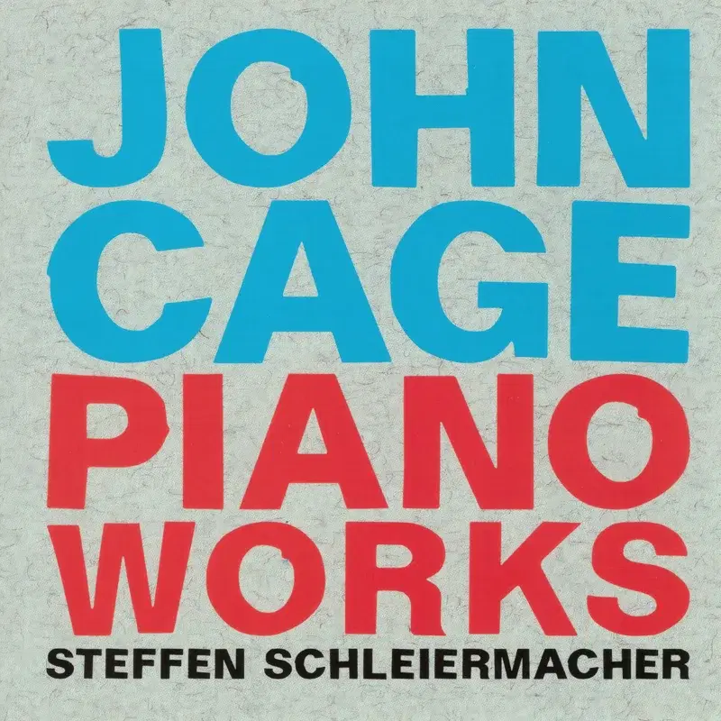 John Cage Piano Works