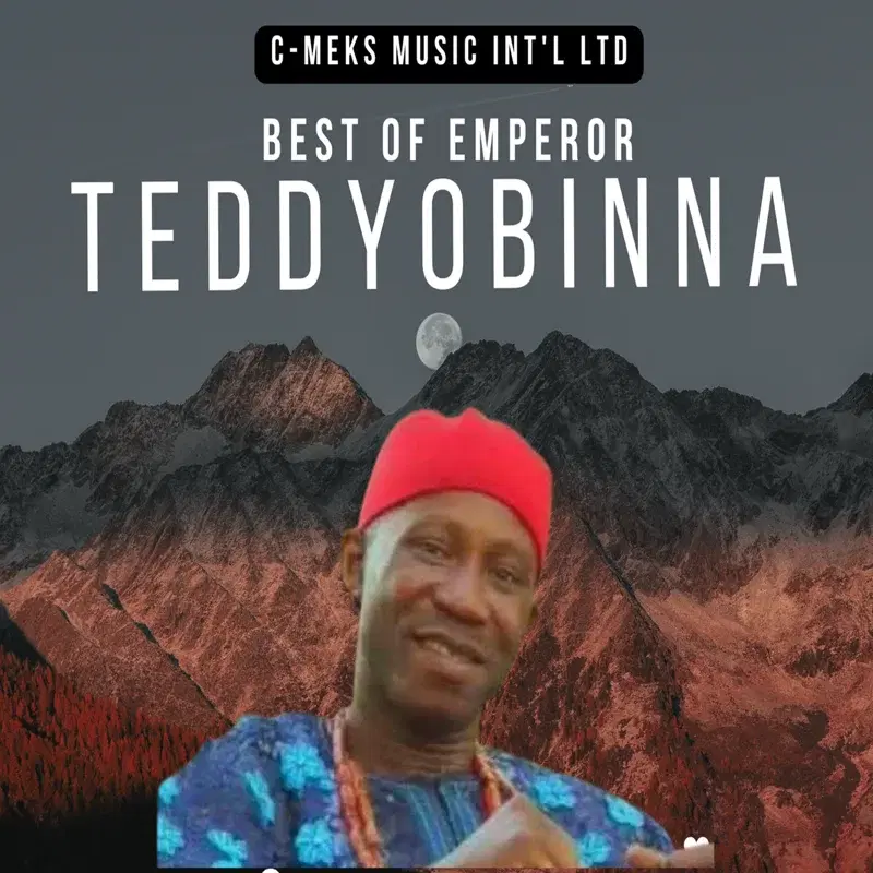 Best of Emperor Teddy Obinna