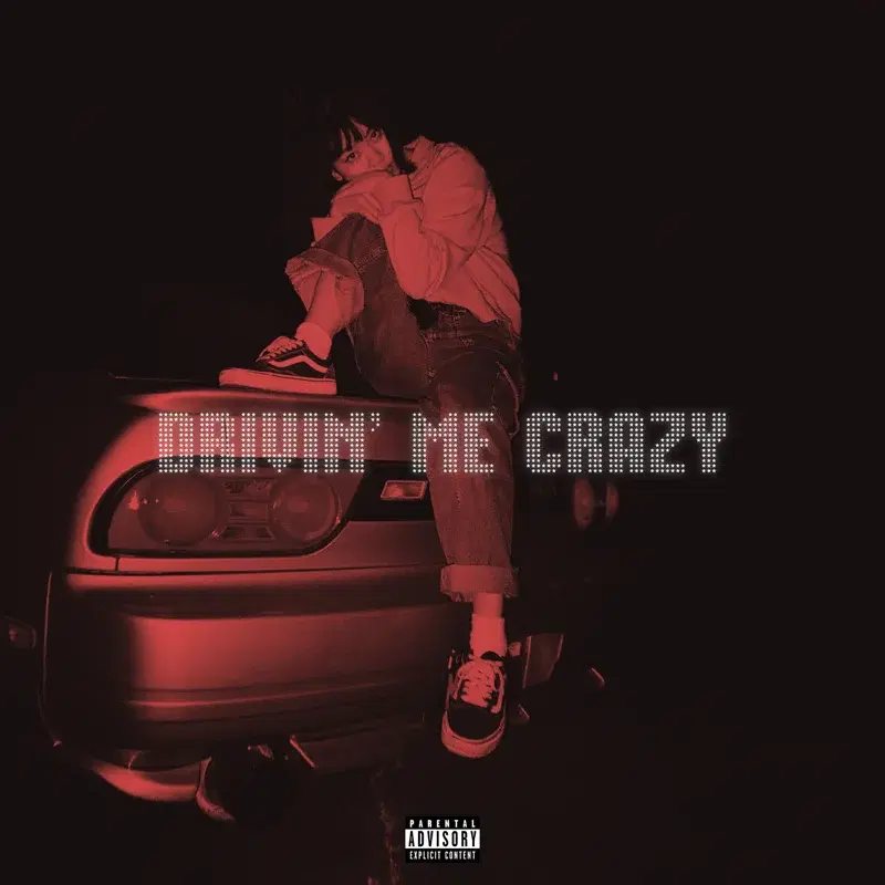 Drivin' me crazy