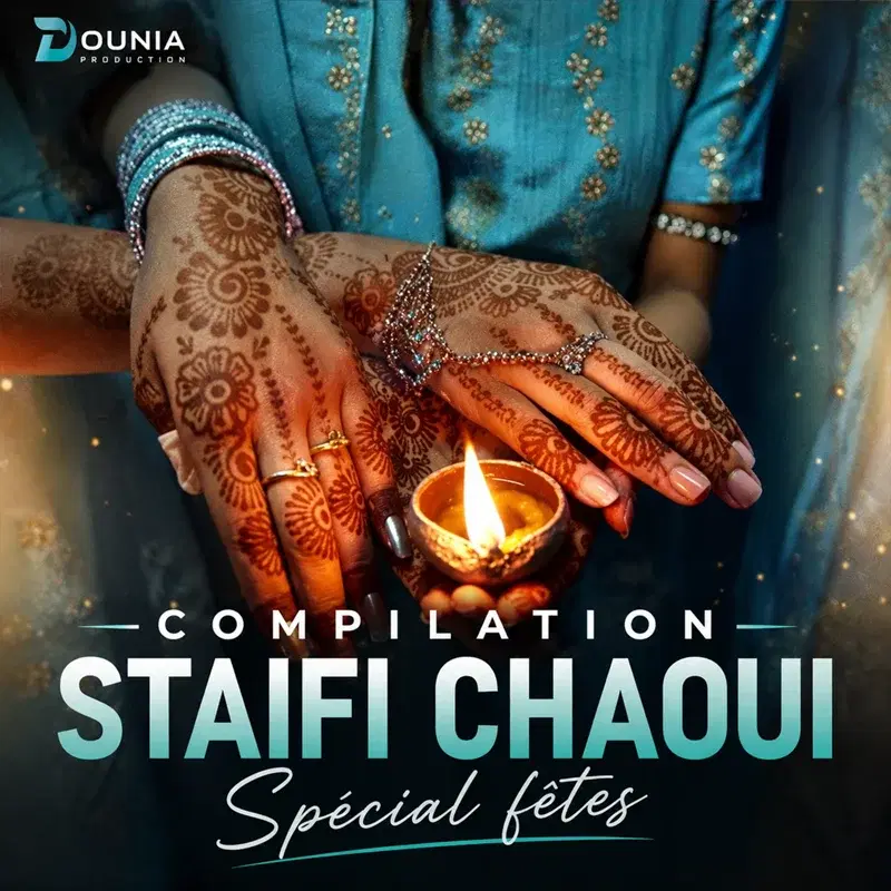 Compilation Staifi Chaoui Spécial fêtes