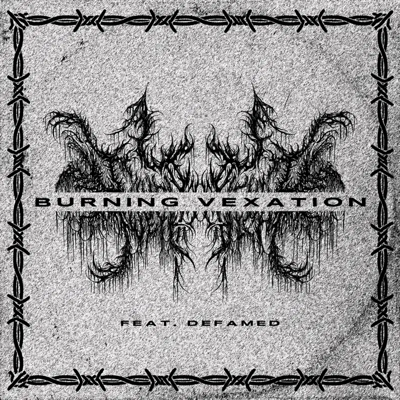 Burning Vexation