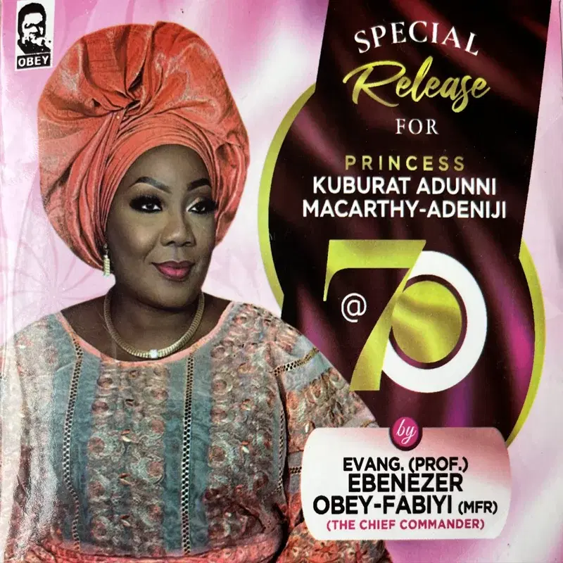 Special Release for Princess Kuburat Adunni Macarthy - Adeniji@70