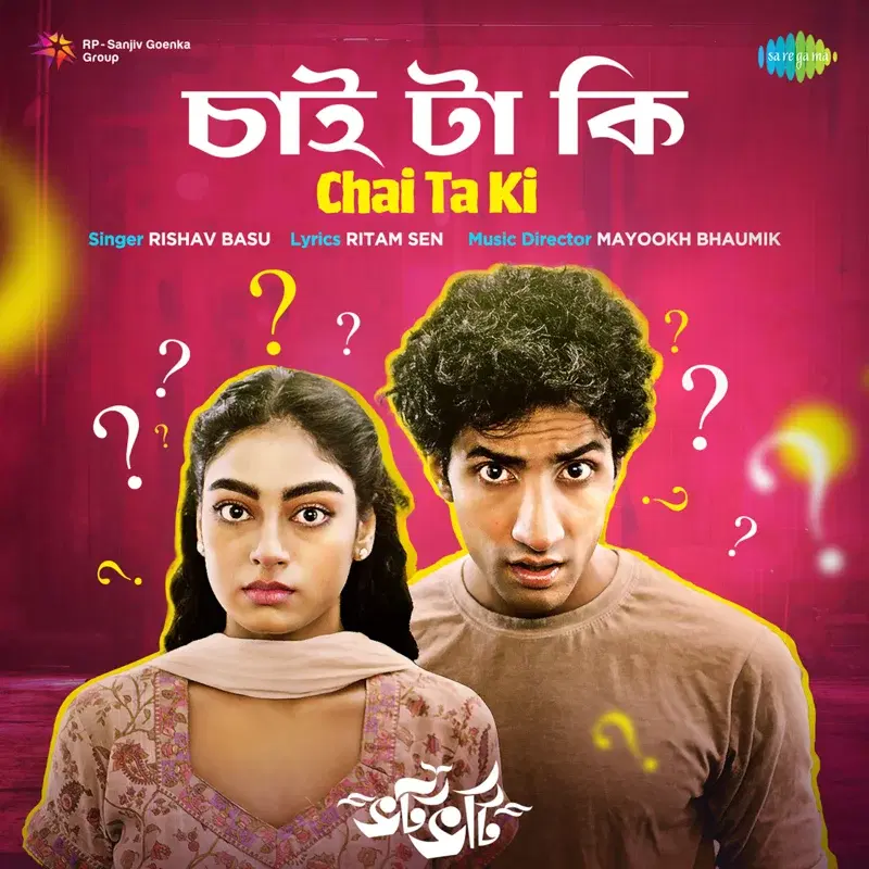 Chai ta Ki (From "Bhotbhoti") - Single
