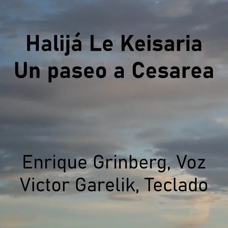 Halijá Le Keisaria / Un Paseo a Cesarea