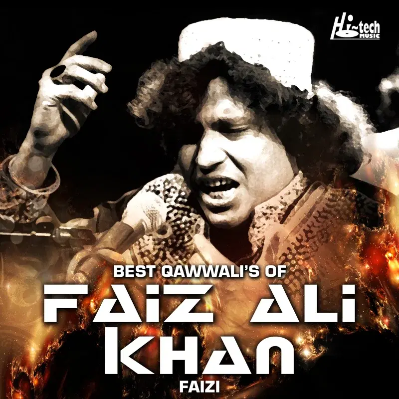 Best Qawwali's of Faiz Ali Khan Faizi