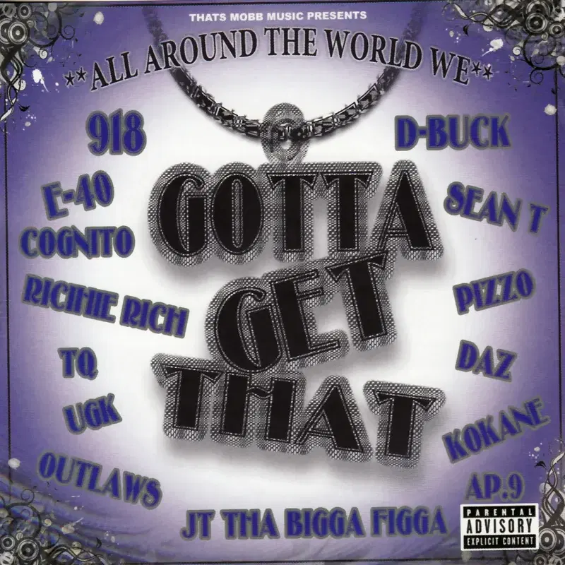 All Around the World We - Gotta Get That