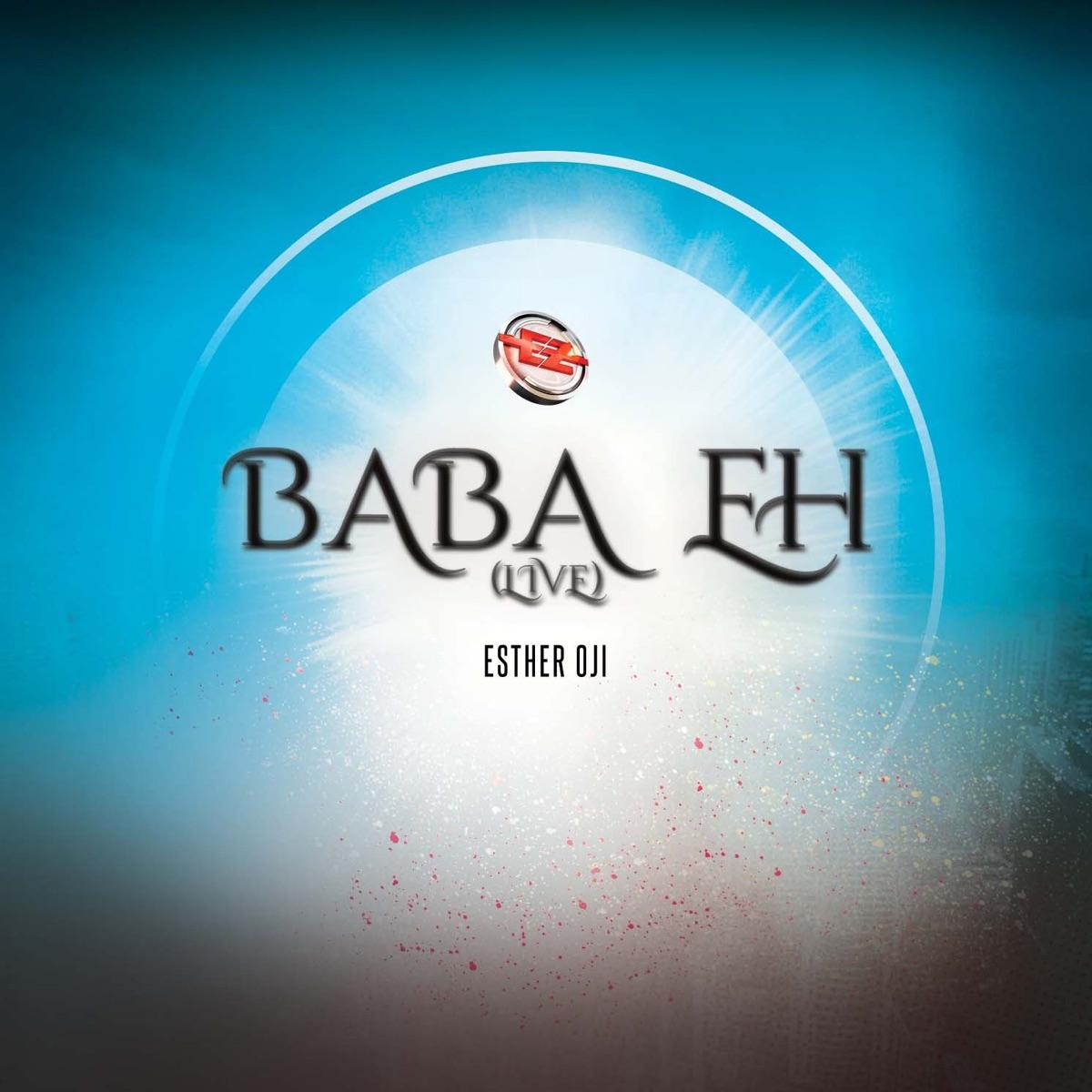 Baba Eh - Live