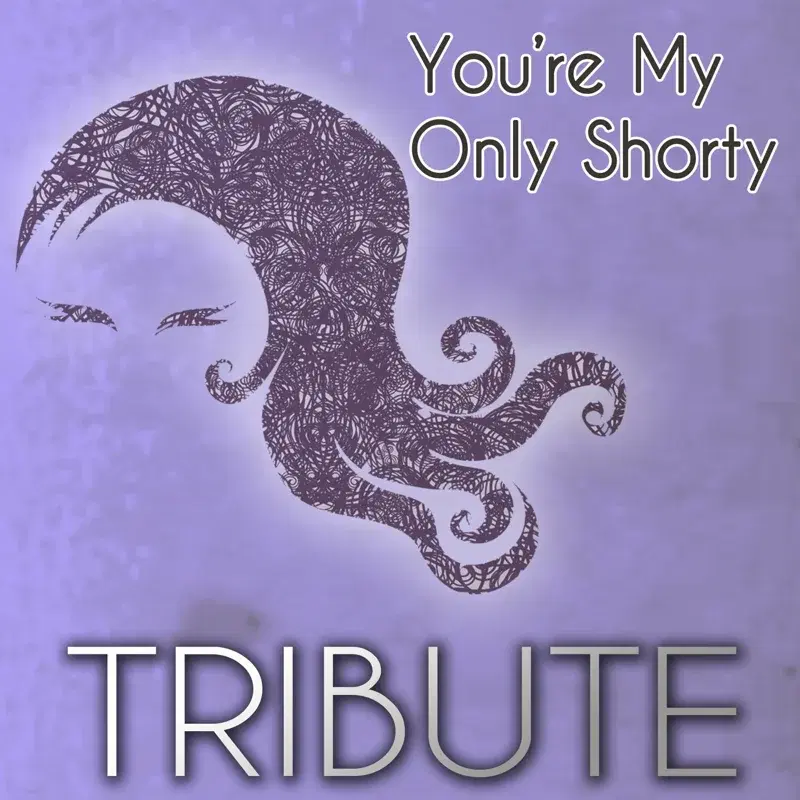 You're My Only Shorty (Demi Lovato feat. lyaz Tribute) - Single