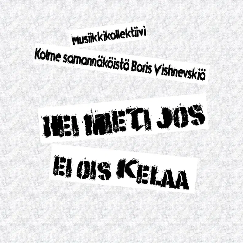 Hei mieti jos ei ois KELAa
