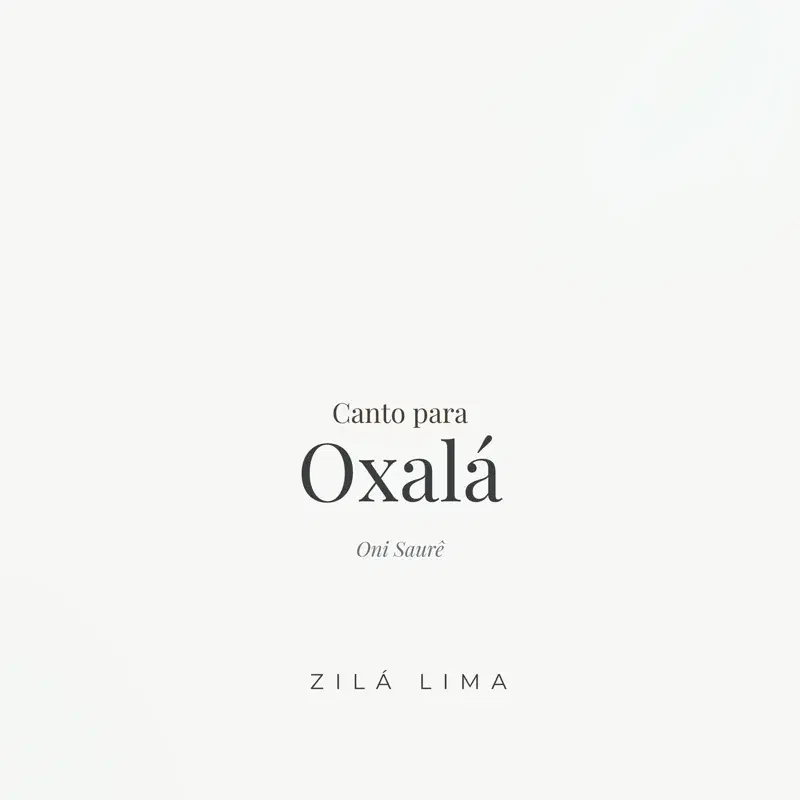 Canto para Oxalá - Oni Saurê