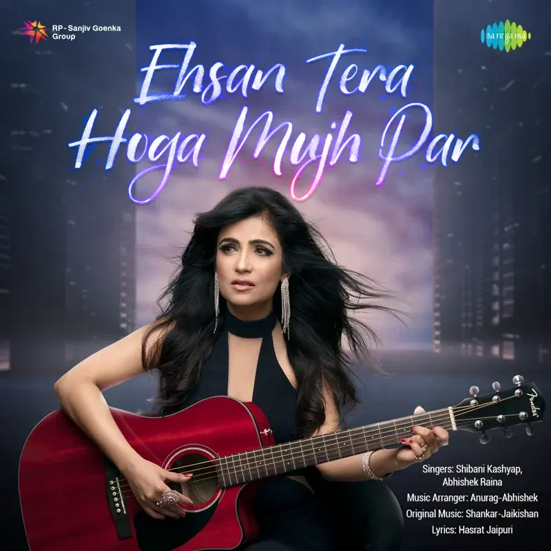Ehsan Tera Hoga Mujh Par - Single