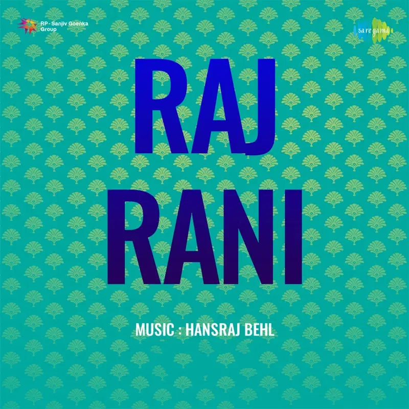 Raj Rani (Original Motion Picture Soundtrack)