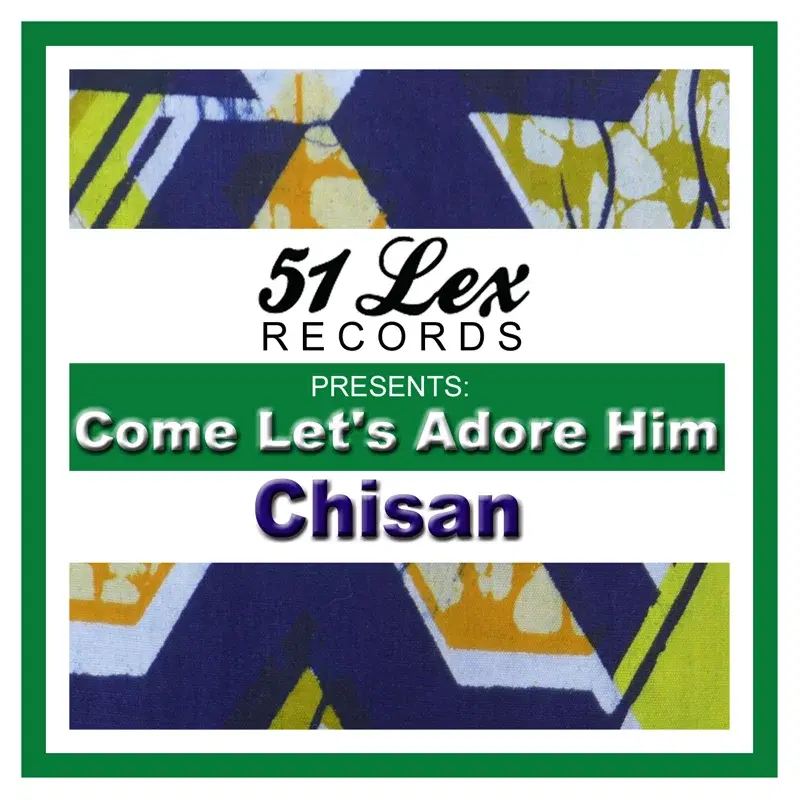 51 Lex Presents Come Let's Adore Him