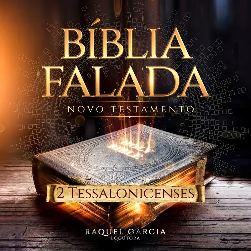 Bíblia Falada (Novo Testamento) - II Tessalonicenses