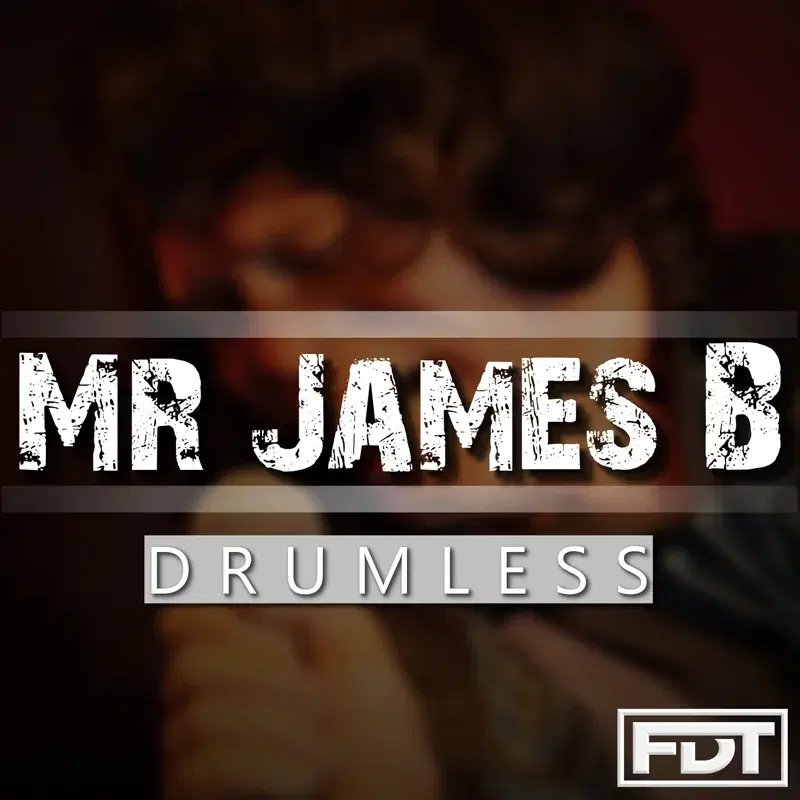Mr James B Drumless