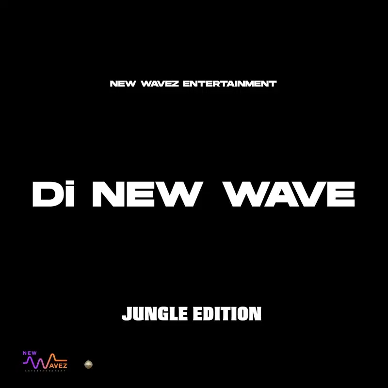 Di New Wave (Jungle Edition)
