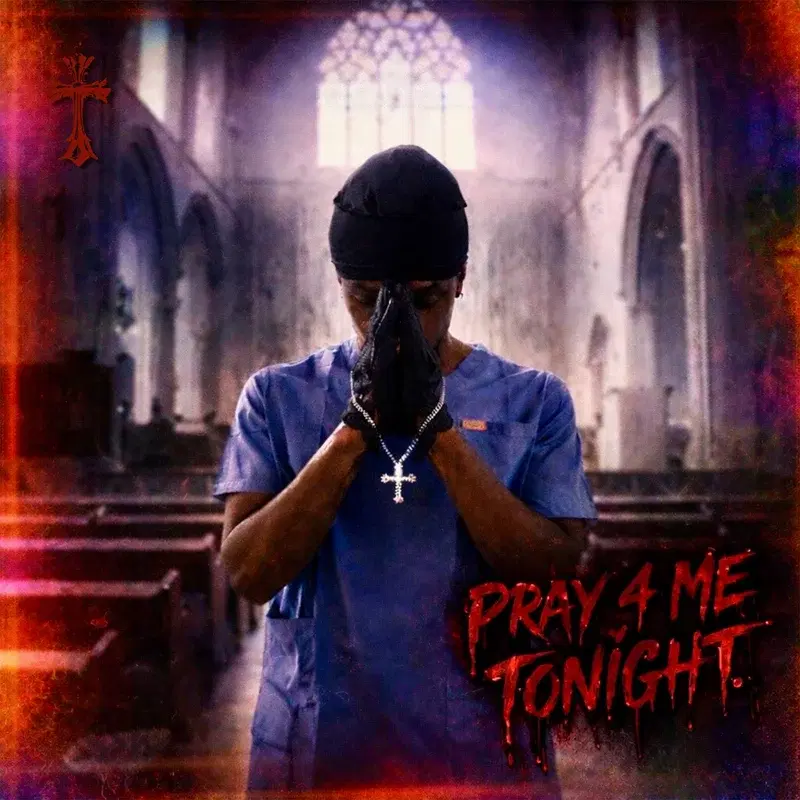 Pray 4 Me Tonight