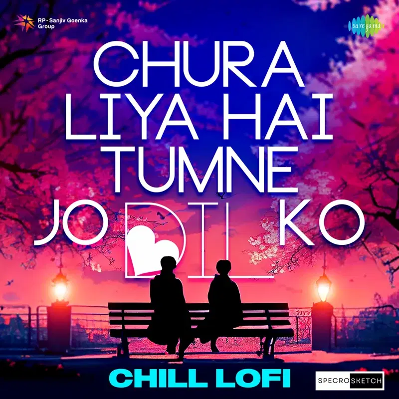 Chura Liya Hai Tumne Jo Dil Ko