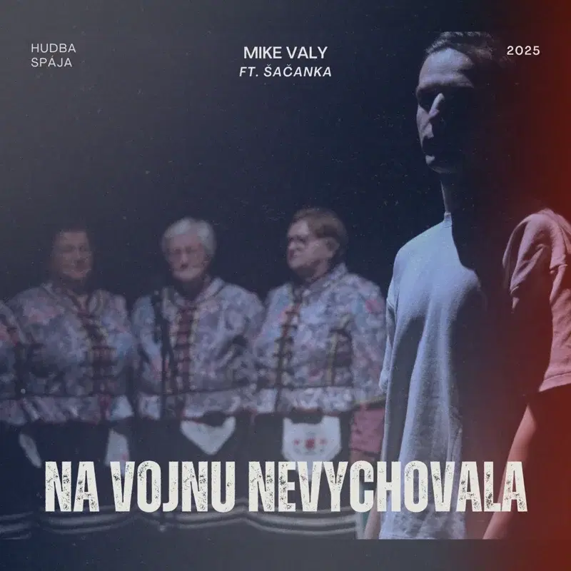 Na vojnu nevychovala ft. Šačanka