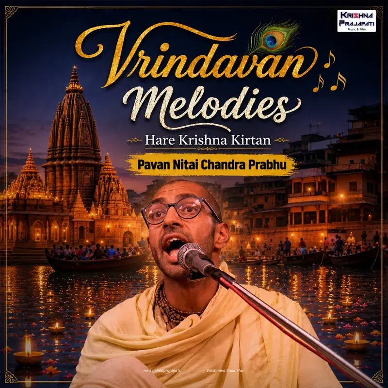 Vrindavan Melodies - Hare Krishna Kirtan