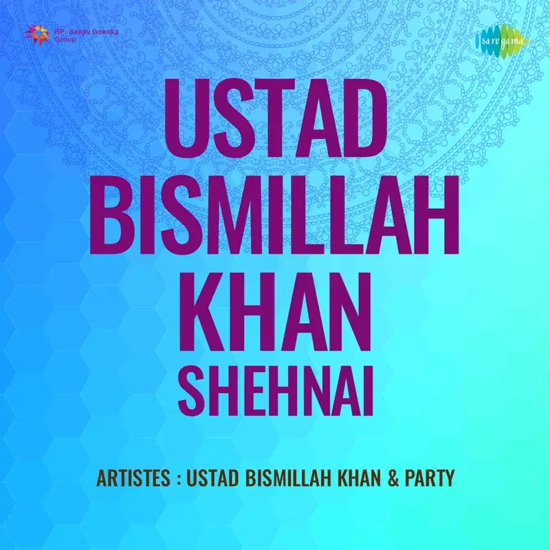 Ustad Bismillah Khan - Shehnai