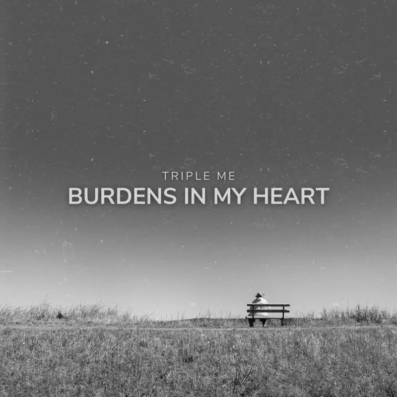 Burdens In My Heart