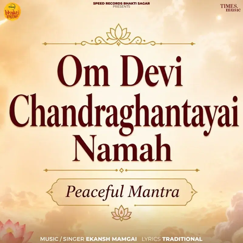 Om Devi Chandraghantayai Namah