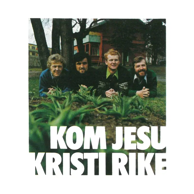 Kom Jesu Kristi rike