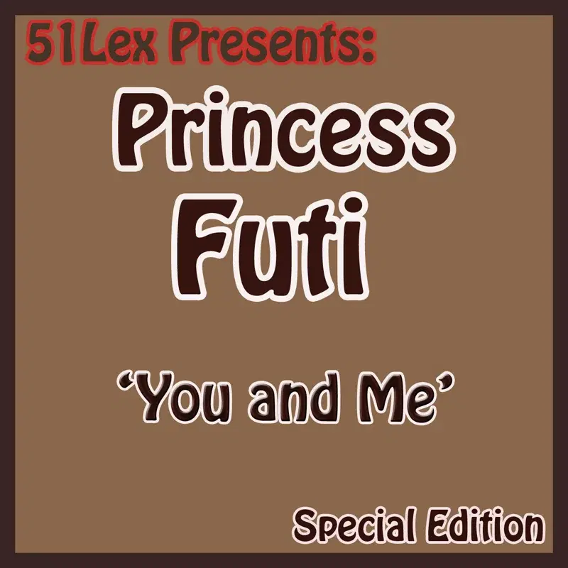 51 Lex Presents You and Me
