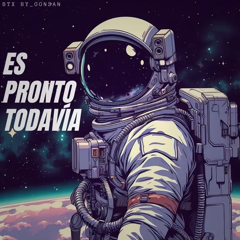 Es Pronto Todavía