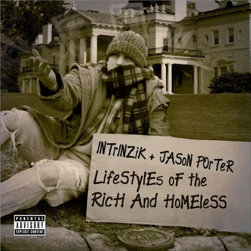 Lifestyles of the Rich and Homeless