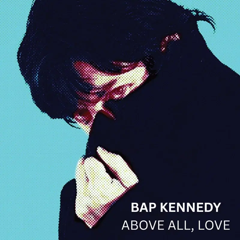Above All, Love