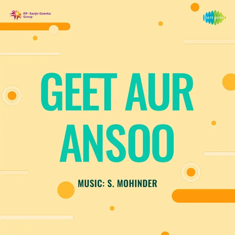 Geet Aur Ansoo (Original Motion Picture Soundtrack)