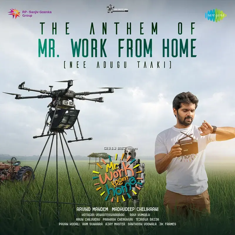 The Anthem of Mr. Work from Home (Nee Adugu Taaki) (From "Mr. Work from Home")