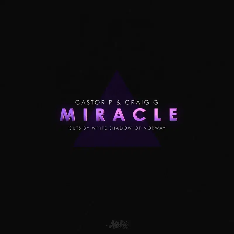 Miracle (feat. Craig G & White Shadow)