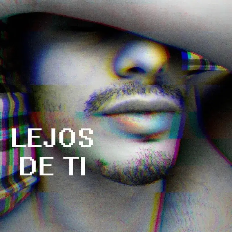 Lejos de Ti
