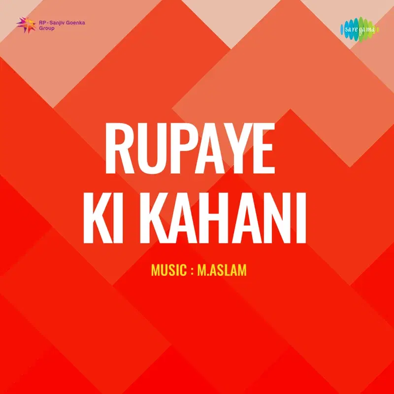 Rupaye Ki Kahani (Original Motion Picture Soundtrack)