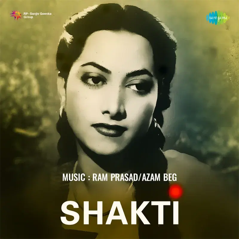 Shakti (Original Motion Picture Soundtrack)