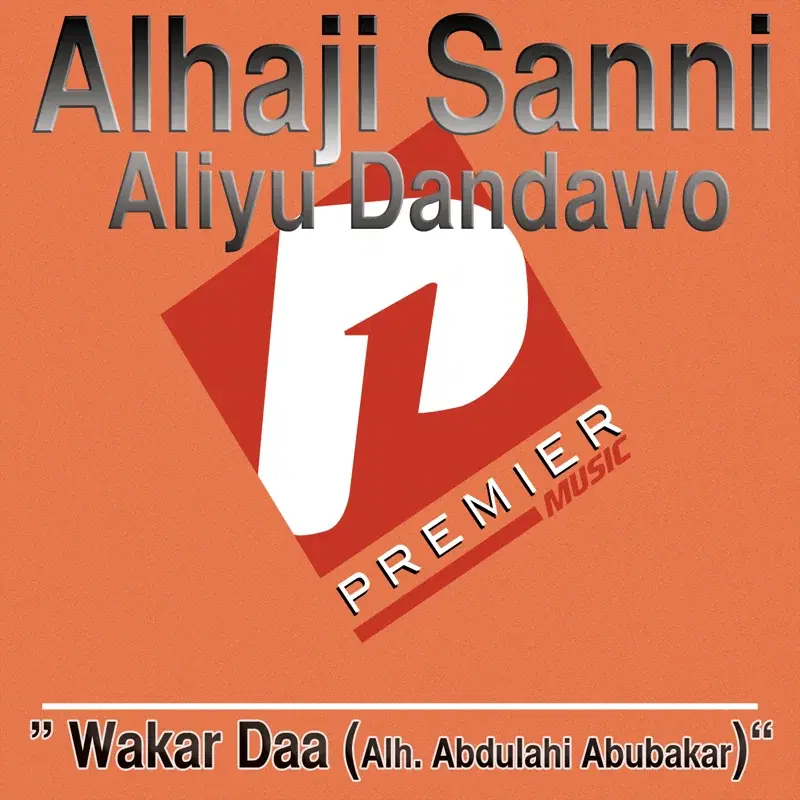 Wakar Daa (Alh. Abdulahi Abubakar)
