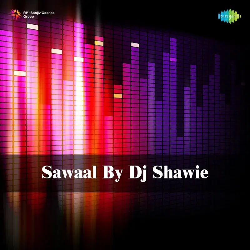 Sawaal by DJ Shawie