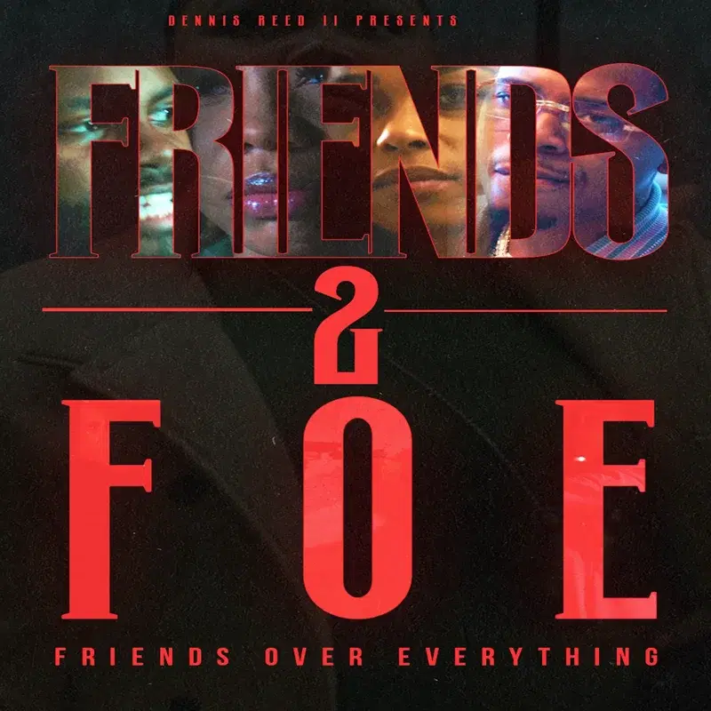 Friends 2 Foe