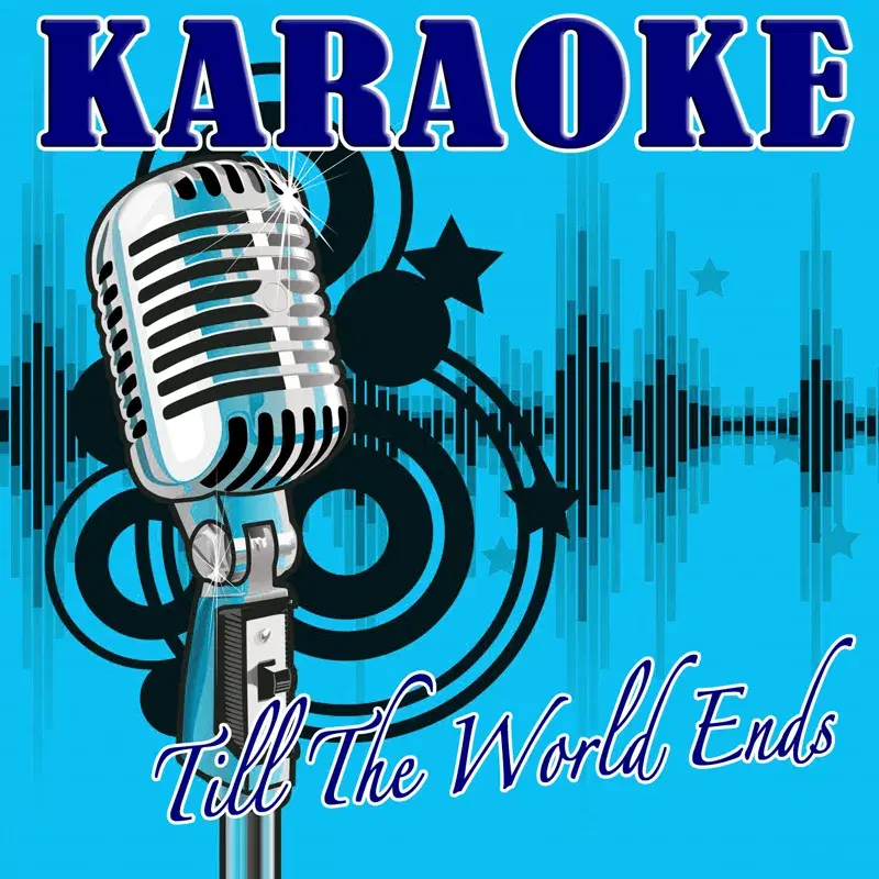 Till the World Ends (Britney Spears Tribute) - Karaoke
