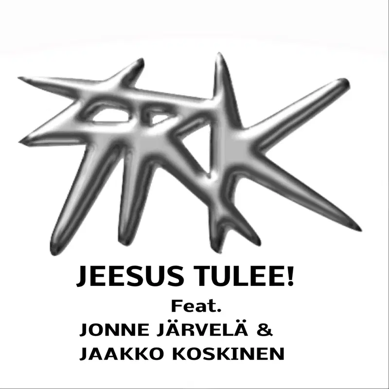 Jeesus Tulee! (feat. Jonne Järvelä & Jaakko Koskinen)