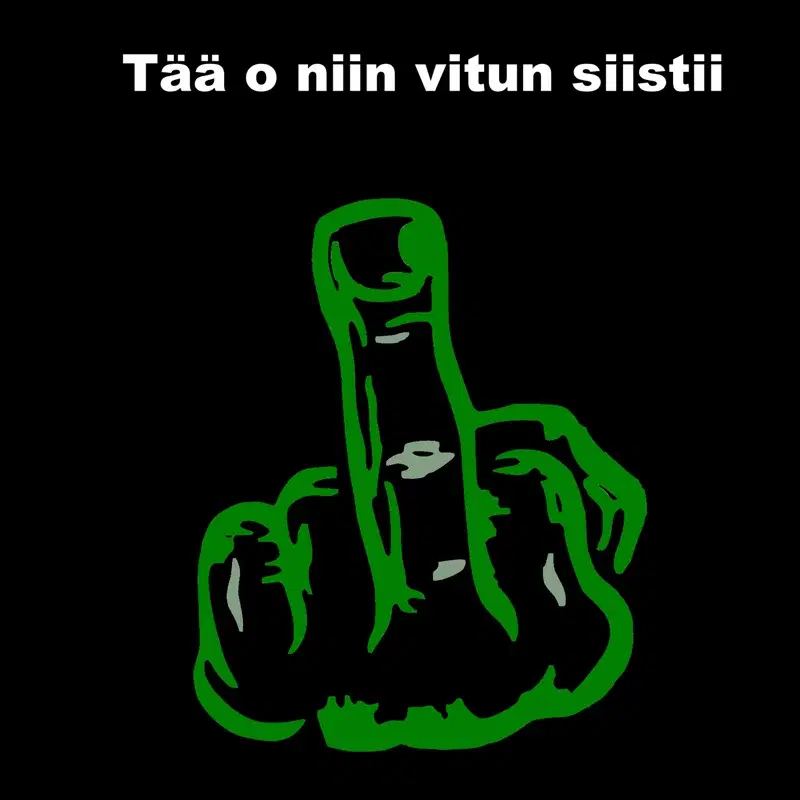 Tää o niin vitun siistii
