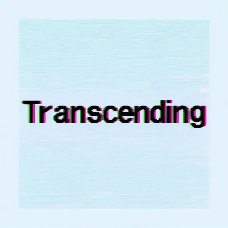 transcending