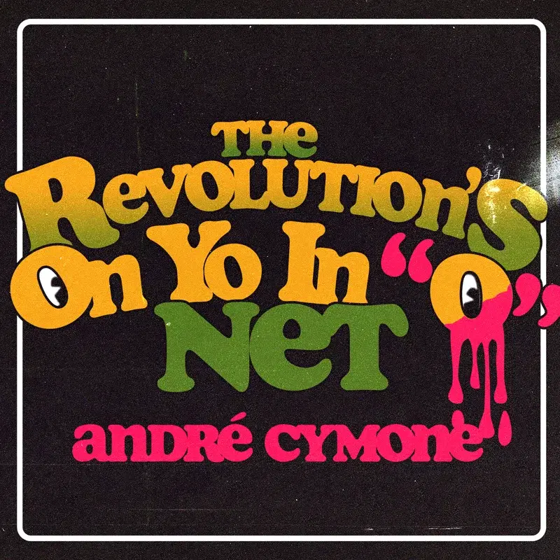 The Revolution's On Yo In "O" Net