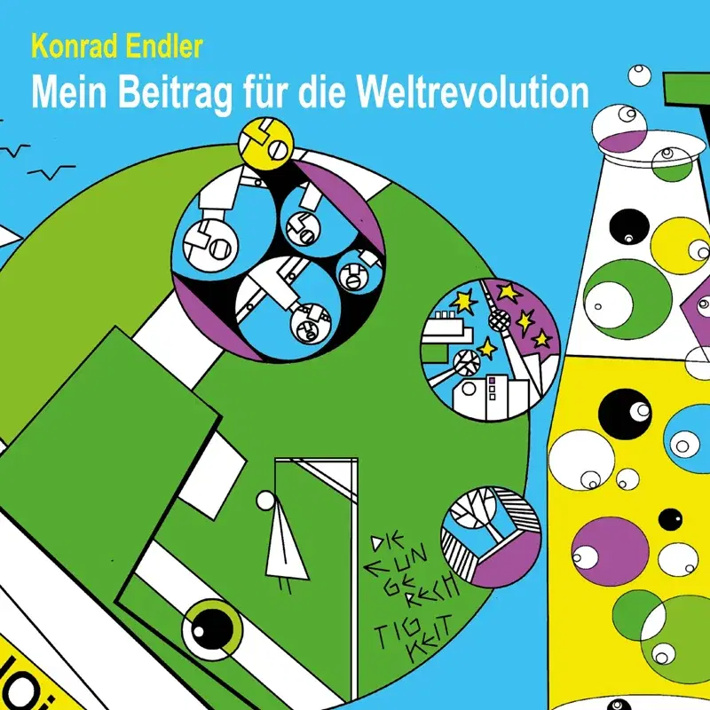Mein Beitrag für die Weltrevolution