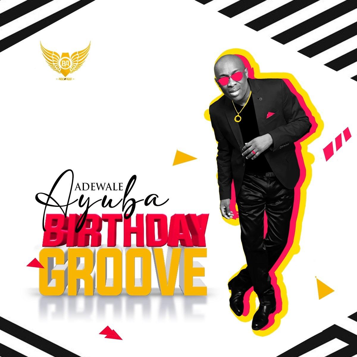 Birthday Groove