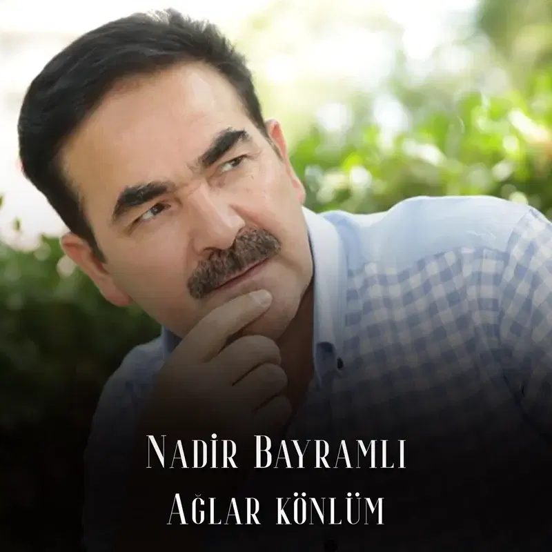 Ağlar Könlüm