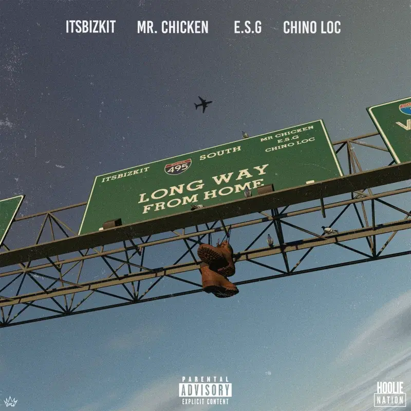 Long Way From Home (feat. Mr.Chicken, E.S.G. & Chino Loc)
